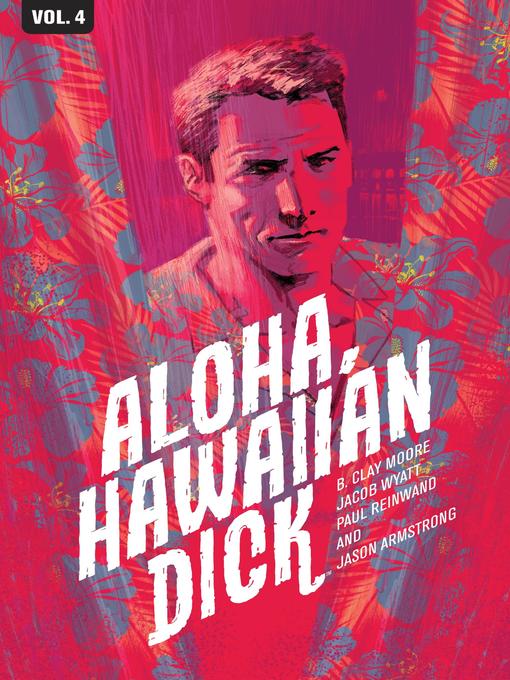 Cover image for Hawaiian Dick (2003), Volume 4